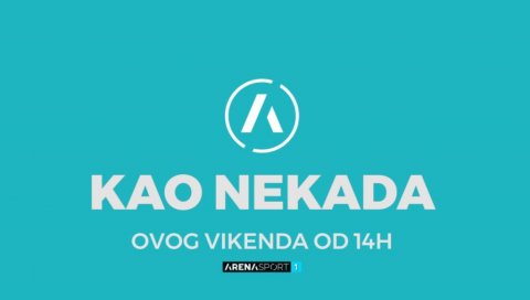 СПОРТСКИ СПЕКТАКЛ “КАО НЕКАДА”: Од суботе на Арени спорт СПОРТСКИ СПЕКТАКЛ “КАО НЕКАДА”: Од суботе на Арени спорт
