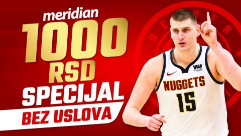 ЗА ФИНАЛЕ БЕЗ УСЛОВА – Меридиан те части са 1000 РСД бонуса да подржиш Јокића и Денвер ЗА ФИНАЛЕ БЕЗ УСЛОВА – Меридиан те части са 1000 РСД бонуса да подржиш Јокића и Денвер