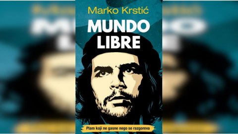 КЊИЖЕВНА КРИТИКА: Слобода - оно чега (данас) нема; Марко Крстић, Мундо либре КЊИЖЕВНА КРИТИКА: Слобода - оно чега (данас) нема; Марко Крстић, Мундо либре