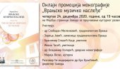 „VRANJSKO MUZIČKO NASLEĐE : Onlajn promocija monografije u izdanju grada Vranja „VRANJSKO MUZIČKO NASLEĐE : Onlajn promocija monografije u izdanju grada Vranja