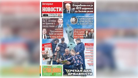 СРЕТЕЊСКИ ДВОБРОЈ ВЕЧЕРЊИХ НОВОСТИ: На повећаном броју страна читајте најважније и најзанимљивије приче из земље и света СРЕТЕЊСКИ ДВОБРОЈ ВЕЧЕРЊИХ НОВОСТИ: На повећаном броју страна читајте најважније и најзанимљивије приче из земље и света