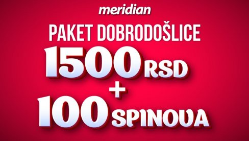 SAMO JOŠ DANAS: Klikni OVDE i odmah preuzmi 1.500 DINARA + 100 spinova SAMO JOŠ DANAS: Klikni OVDE i odmah preuzmi 1.500 DINARA + 100 spinova