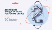 ФОНД ЗА НАУКУ СЛАВИ ДРУГИ РОЂЕНДАН: Младим истраживачима до 200.000 евра за пројекат ФОНД ЗА НАУКУ СЛАВИ ДРУГИ РОЂЕНДАН: Младим истраживачима до 200.000 евра за пројекат