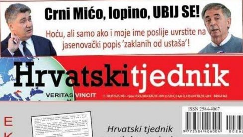 СКАНДАЛОЗНА НАСЛОВНА СТРАНА ХРВАТСКОГ ТЈЕДНИКА: Црни Мићо, лопино, убиј се! СКАНДАЛОЗНА НАСЛОВНА СТРАНА ХРВАТСКОГ ТЈЕДНИКА: Црни Мићо, лопино, убиј се!
