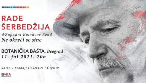 KONCERT RADETA ŠERBEDŽIJE NE OKREĆI SE SINE: Nastup poznatog umetnika u Botaničkoj bašti u Beogradu KONCERT RADETA ŠERBEDŽIJE NE OKREĆI SE SINE: Nastup poznatog umetnika u Botaničkoj bašti u Beogradu