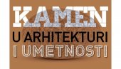 KAMEN U ARHITEKTURI I UMETNOSTI: Međunarodna izložba u Smederevskoj Palanci KAMEN U ARHITEKTURI I UMETNOSTI: Međunarodna izložba u Smederevskoj Palanci