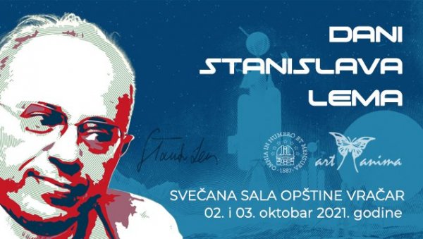 ДАНИ СТАНИСЛАВА ЛЕМА У СВЕЧАНОЈ САЛИ ГРАДСКЕ ОПШТИНЕ ВРАЧАР: Манифестација посвећена великану научне фантастике, филозофу и футурологу ДАНИ СТАНИСЛАВА ЛЕМА У СВЕЧАНОЈ САЛИ ГРАДСКЕ ОПШТИНЕ ВРАЧАР: Манифестација посвећена великану научне фантастике, филозофу и футурологу