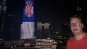 ВЕЛИКА ЧАСТ ЗА ПРЕДСЕДНИКА: Бурџ Кхалифа обојена у српску заставу! (ФОТО/ВИДЕО) ВЕЛИКА ЧАСТ ЗА ПРЕДСЕДНИКА: Бурџ Кхалифа обојена у српску заставу! (ФОТО/ВИДЕО)