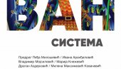 ИЗЛОЖБА СВЕТОВИ ВАН СИСТЕМА: У УК Пароброд радови једанаест уметника савремене српске сцене