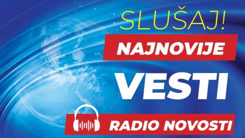Slušaj najnovije vesti i najbolju muziku na radionovosti.com Slušaj najnovije vesti i najbolju muziku na radionovosti.com