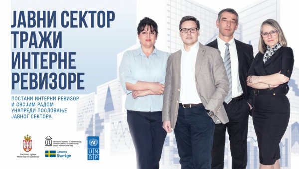 ПОТРЕБНИ НОВИ КАДРОВИ: Институције јавног сектора у потрази за интерним ревизорима ПОТРЕБНИ НОВИ КАДРОВИ: Институције јавног сектора у потрази за интерним ревизорима