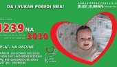 MALI VUKAN MORA DA PRIMI NAJSKUPLJI LEK NA SVETU: Još jedna beba sa SMA, pomoć hitno potrebna! MALI VUKAN MORA DA PRIMI NAJSKUPLJI LEK NA SVETU: Još jedna beba sa SMA, pomoć hitno potrebna!