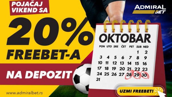 АДМИРАЛБЕТ ЧАСТИ И ОВОГ ВИКЕНДА – ПРЕУЗМИТЕ 20% ФРЕЕБЕТА СВАКОГ ДАНА АДМИРАЛБЕТ ЧАСТИ И ОВОГ ВИКЕНДА – ПРЕУЗМИТЕ 20% ФРЕЕБЕТА СВАКОГ ДАНА