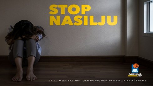 AdmiralBet i AdmiralBet ABA liga poručuju: “Stop nasilju nad ženama” AdmiralBet i AdmiralBet ABA liga poručuju: “Stop nasilju nad ženama”