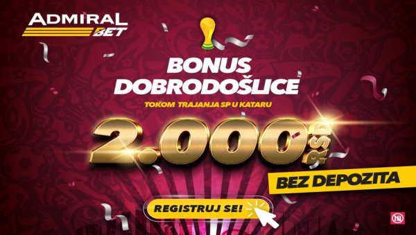АДМИРАЛБЕТ ЧАСТИ СА ФАНТАСТИЧНИХ 2000 РСД БОНУСА ДОБРОДОШЛИЦЕ! АДМИРАЛБЕТ ЧАСТИ СА ФАНТАСТИЧНИХ 2000 РСД БОНУСА ДОБРОДОШЛИЦЕ!