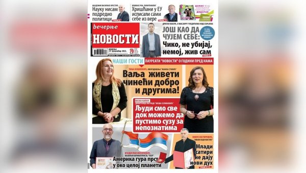 НЕДЕЉНО ИЗДАЊЕ ВЕЧЕРЊИХ НОВОСТИ ДОНОСИ: Зашто хришћани у ЕУ сами себе исписују из вере; Сукоб у Украјини и лицемерје Запада и САД НЕДЕЉНО ИЗДАЊЕ ВЕЧЕРЊИХ НОВОСТИ ДОНОСИ: Зашто хришћани у ЕУ сами себе исписују из вере; Сукоб у Украјини и лицемерје Запада и САД