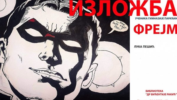 ИЗЛОЖБА “ФРЕЈМ“ У ПАРАЋИНСКОЈ БИБЛИОТЕЦИ: Од сутра цртежи и илустрације гимназијалца Луке ИЗЛОЖБА “ФРЕЈМ“ У ПАРАЋИНСКОЈ БИБЛИОТЕЦИ: Од сутра цртежи и илустрације гимназијалца Луке