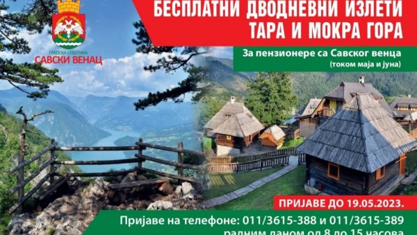 БЕСПЛАТНО НА ТАРУ И МОКРУ ГОРУ: Излетеи за пензионере са Савског венца БЕСПЛАТНО НА ТАРУ И МОКРУ ГОРУ: Излетеи за пензионере са Савског венца