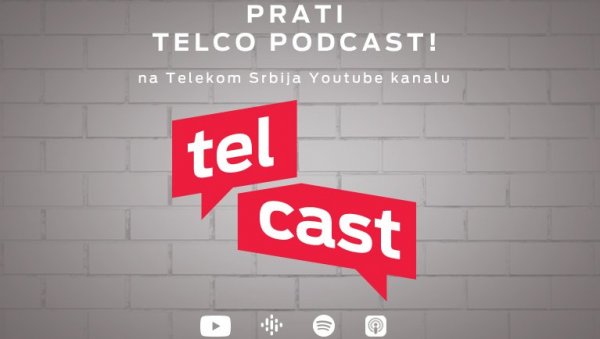Телеком Србија покреће свој подкаст Телеком Србија покреће свој подкаст