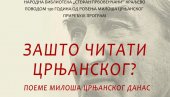 ZAŠTO ČITATI CRNJANSKOG? Književno veče u NB Stefan Prvovenčani u Kraljevu ZAŠTO ČITATI CRNJANSKOG? Književno veče u NB Stefan Prvovenčani u Kraljevu