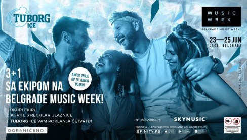 BELGRADE MUSIC WEEK: Počela Tuborg Ice 3+1 akcija. Količina ulaznica je ograničena!