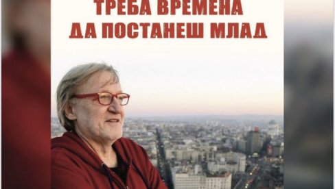 VEČE SEĆANJA NA VELJU PAVLOVIĆA (1953–2022): Predstavljanje zbirke kolumni „Treba vremena da postaneš mlad“ VEČE SEĆANJA NA VELJU PAVLOVIĆA (1953–2022): Predstavljanje zbirke kolumni „Treba vremena da postaneš mlad“