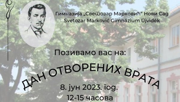 ДАН ОТВОРЕНИХ ВРАТА : Новосадска гимназија „Светозар Марковић“ прима основце ДАН ОТВОРЕНИХ ВРАТА : Новосадска гимназија „Светозар Марковић“ прима основце