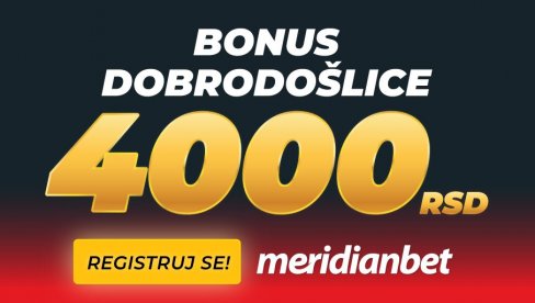 POŽURI I PREUZMI SVOJ BONUS: Danas besplatno dobijaš 4.000 RSD!