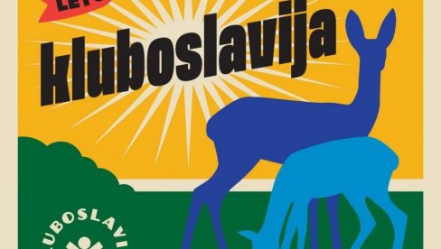 KLUBOSLAVIJA U MUZEJU JUGOSLAVIJE: Matine žurka u Parku skulptura KLUBOSLAVIJA U MUZEJU JUGOSLAVIJE: Matine žurka u Parku skulptura