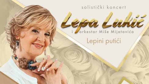PEVAĆE BEOGRAĐANIMA POSLE ŠEST GODINA: Koncert Lepe Lukić 27. septembra u MTS dvorani PEVAĆE BEOGRAĐANIMA POSLE ŠEST GODINA: Koncert Lepe Lukić 27. septembra u MTS dvorani
