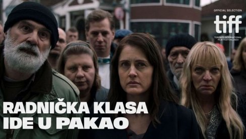 NAŠ FILM NA TORONTO FILM FESTIVALU: Radnička klasa ide u pakao biće prikazan u sekciji Ponoćno ludilo NAŠ FILM NA TORONTO FILM FESTIVALU: Radnička klasa ide u pakao biće prikazan u sekciji Ponoćno ludilo