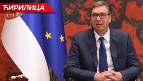 PREDSEDNIK VEČERAS GOST ĆIRILICE Vučić o aktuelnim temama u našoj zemlji (FOTO) PREDSEDNIK VEČERAS GOST ĆIRILICE Vučić o aktuelnim temama u našoj zemlji (FOTO)