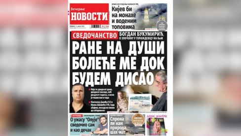 НЕДЕЉНЕ ВЕЧЕРЊЕ НОВОСТИ СУТРА ДОНОСЕ: Богдан Букумирић о злочину у Гораждевцу - Хоће ли ми икад зацелити ране на души НЕДЕЉНЕ ВЕЧЕРЊЕ НОВОСТИ СУТРА ДОНОСЕ: Богдан Букумирић о злочину у Гораждевцу - Хоће ли ми икад зацелити ране на души