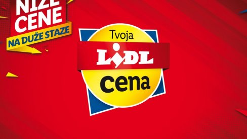 NIŽE CENE NA DUŽE STAZE U LIDLU