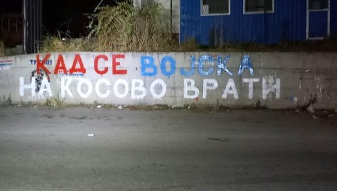 KAD SE VOJSKA NA KOSOVO VRATI: Fotografija grafita iz Zubinog Potoka razgalila srca svih Srba KAD SE VOJSKA NA KOSOVO VRATI: Fotografija grafita iz Zubinog Potoka razgalila srca svih Srba