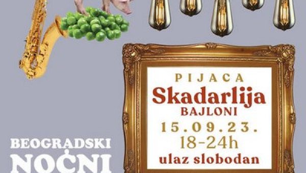 НОћНИ МАРКЕТ У СКАДАРЛИЈИ: Велики избор слатких и сланих ђаконија НОћНИ МАРКЕТ У СКАДАРЛИЈИ: Велики избор слатких и сланих ђаконија