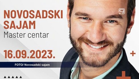 OSNIVA FONDACIJU I ŽELI I SRPSKI PASOŠ: Širom sveta poznati motivacioni govornik Nik Vujičić u Novom Sadu OSNIVA FONDACIJU I ŽELI I SRPSKI PASOŠ: Širom sveta poznati motivacioni govornik Nik Vujičić u Novom Sadu