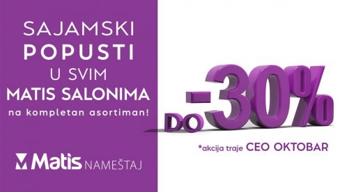 Сајамски попусти у Матис салонима до 30% Сајамски попусти у Матис салонима до 30%