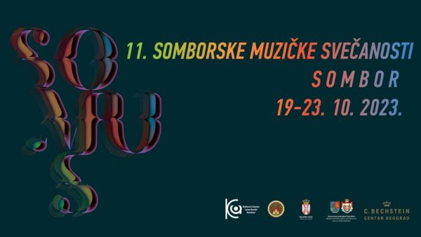 СОМУС ОД 19. ДО 23. ОКТОБРА: Петодневни фестивал класичне музике у Сомбору СОМУС ОД 19. ДО 23. ОКТОБРА: Петодневни фестивал класичне музике у Сомбору