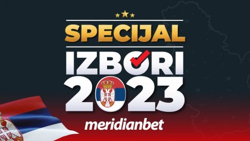 EKSKLUZIVNO I PRE SVIH: Kladionica Meridian objavila specijal za izbore 2023! EKSKLUZIVNO I PRE SVIH: Kladionica Meridian objavila specijal za izbore 2023!
