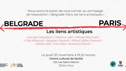 PARISKE UMETNIČKE VEZE: Muzej grada Beograda gostuje u našem kulturnom centru u francuskoj prestonici PARISKE UMETNIČKE VEZE: Muzej grada Beograda gostuje u našem kulturnom centru u francuskoj prestonici