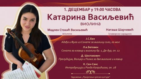 KONCERT KATARINE VASILJEVIĆ: Mlada violinistkinja svira Baha, Betovena, Šestakoviča i Sen-Sansa KONCERT KATARINE VASILJEVIĆ: Mlada violinistkinja svira Baha, Betovena, Šestakoviča i Sen-Sansa