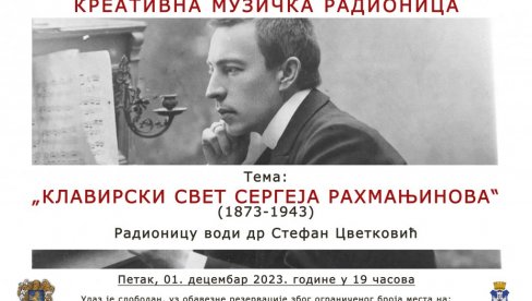 KLAVIRSKI SVET SERGEJA RAHMANJINOVA: Radionica u UK Gvarnerijus KLAVIRSKI SVET SERGEJA RAHMANJINOVA: Radionica u UK Gvarnerijus