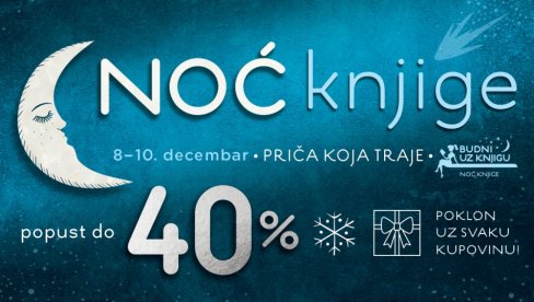 „PRIČA KOJA TRAJE: Noć knjige od 8. do 10. decembra u 33 grada na 60 lokacija „PRIČA KOJA TRAJE: Noć knjige od 8. do 10. decembra u 33 grada na 60 lokacija
