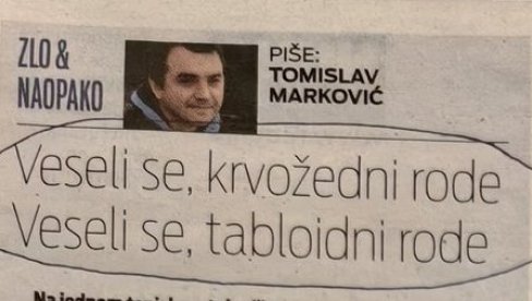 DANAS TVRDI DA SU SRBI KRVOŽEDNI ROD: Sraman šovinistički ispad antisrpskog tabloida komentarisao i Orlić DANAS TVRDI DA SU SRBI KRVOŽEDNI ROD: Sraman šovinistički ispad antisrpskog tabloida komentarisao i Orlić