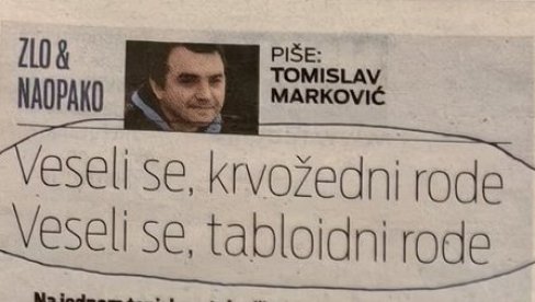 ДАНАС ТВРДИ ДА СУ СРБИ КРВОЖЕДНИ РОД: Сраман шовинистички испад антисрпског таблоида коментарисао и Орлић