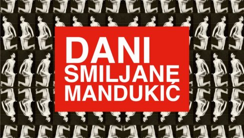 FESTIVAL DANI SMILJANE MANDUKIĆ: Feštu otvara premijerno izvođenje predstave Good Girls Ane Obradović