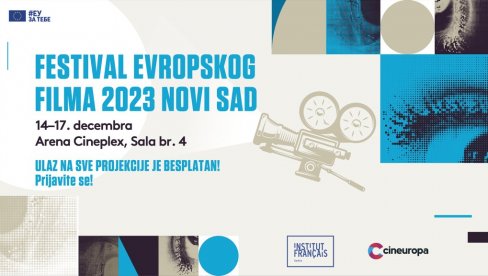 EVROPSKI FILM U NOVOM SADU : Za posetioce besplatan ulaz EVROPSKI FILM U NOVOM SADU : Za posetioce besplatan ulaz