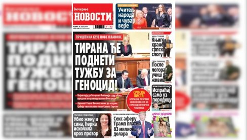 NEDELJNE “VEČERNJE NOVOSTI” DONOSE: Zašto je Sveti Sava srpski Mojsije; Ko na Zapadu opet sneva Hitlerove snove NEDELJNE “VEČERNJE NOVOSTI” DONOSE: Zašto je Sveti Sava srpski Mojsije; Ko na Zapadu opet sneva Hitlerove snove
