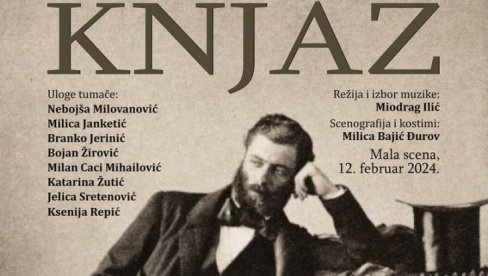 PREDSTAVA KNJAZ: Koncertno izvođenje drame Miodraga Ilića u Madlenianumu PREDSTAVA KNJAZ: Koncertno izvođenje drame Miodraga Ilića u Madlenianumu